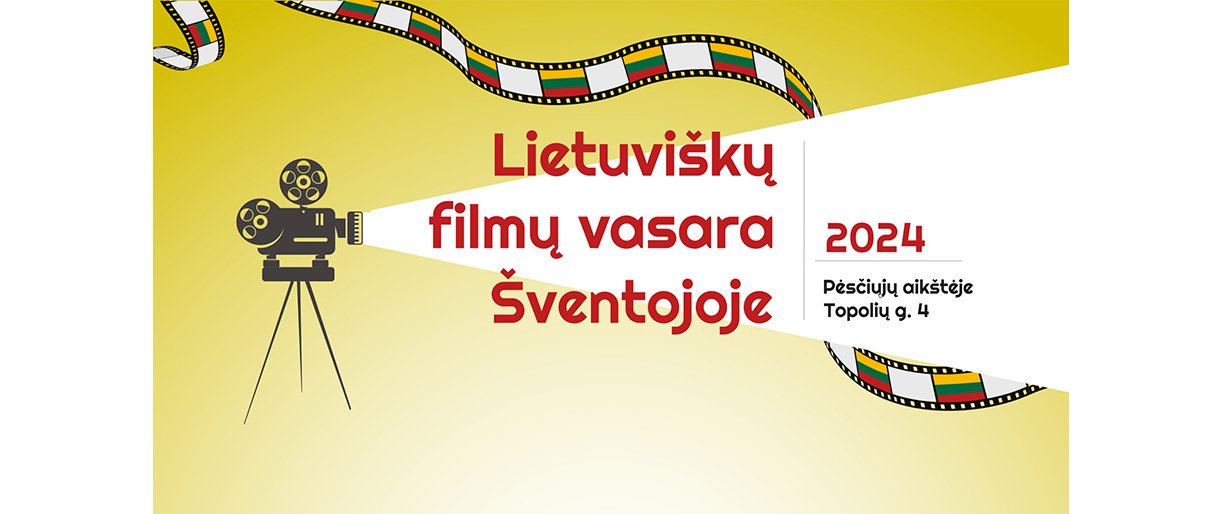 Lietuviškų filmų vasarą Šventojoje