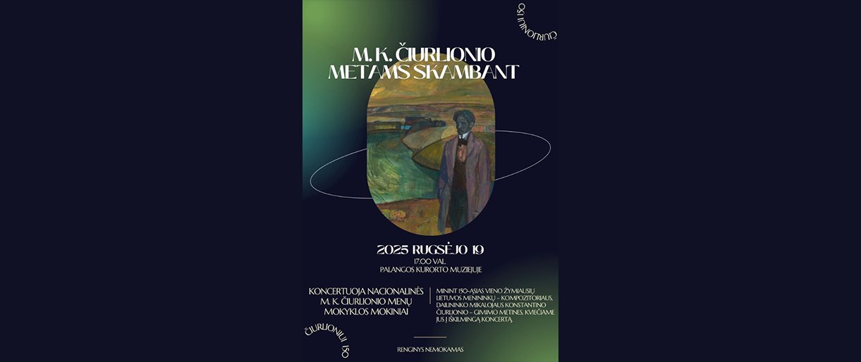 Koncertas "M. K. Čiurlionio metams skambant“