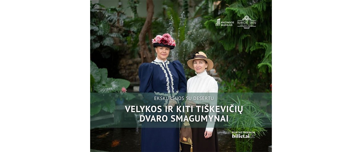 Kretingos muziejus lankytojus vaišins grafų Tiškevičių Velykų stalo skanėstu