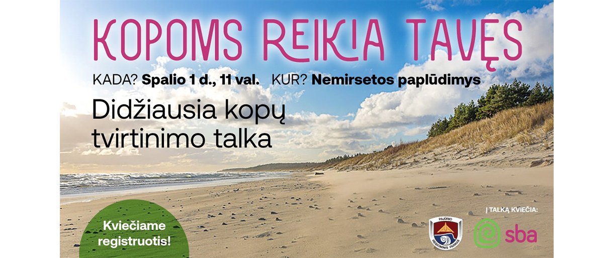 Kviečiame jungtis prie iniciatyvos „Kopoms reikia tavęs“ Kviečiame jungtis prie iniciatyvos „Kopoms reikia tavęs“