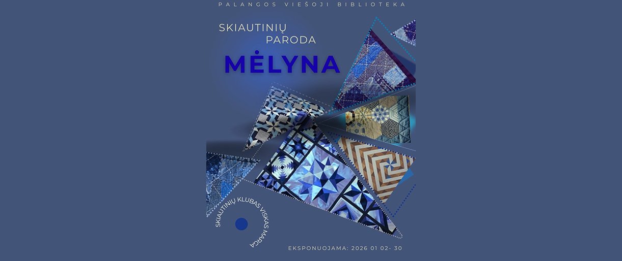 Palangos viešojoje bibliotekoje – skiautinių paroda „Mėlyna“