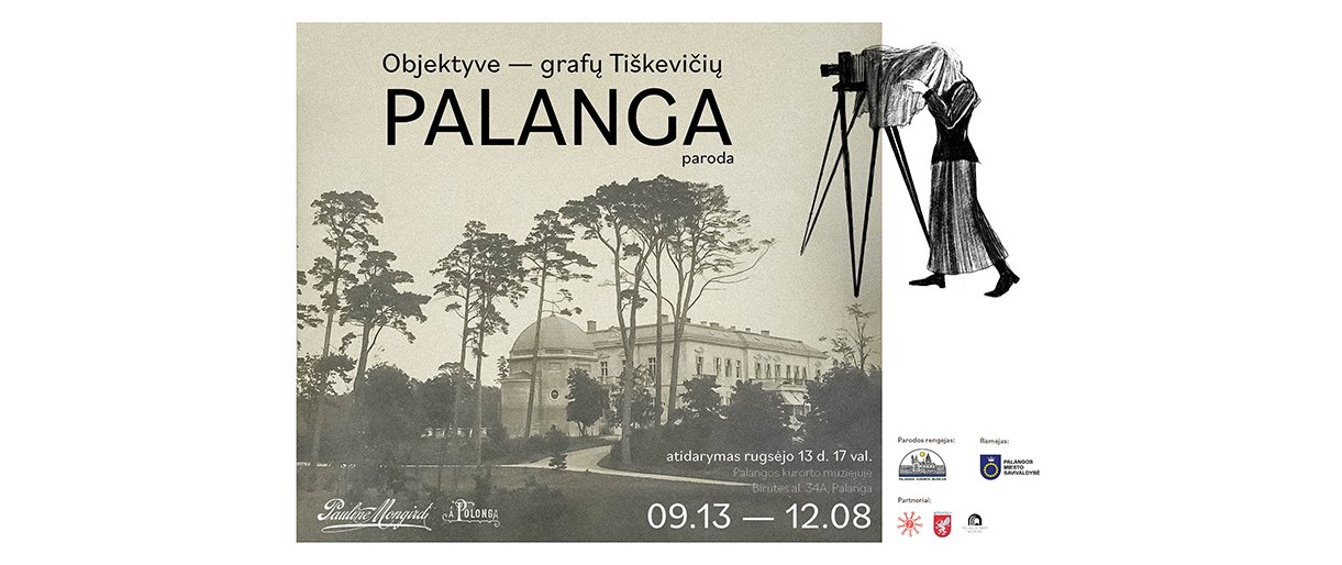  Objektyve – grafų Tiškevičių Palanga