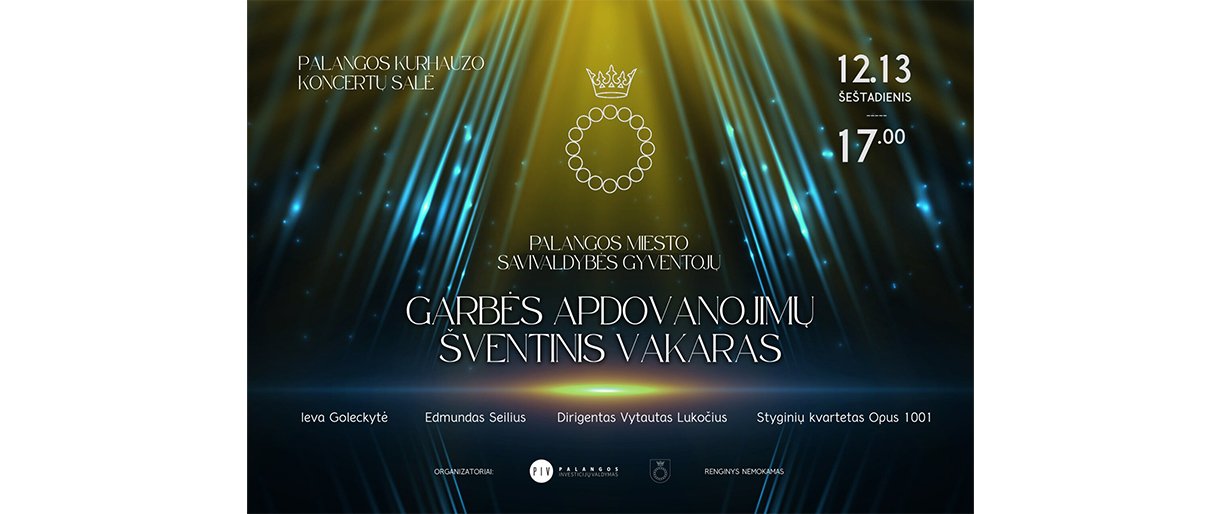 Gruodžio 13 d. Kurhauze - Palangos miesto savivaldybės gyventojų garbės apdovanojimų vakaras