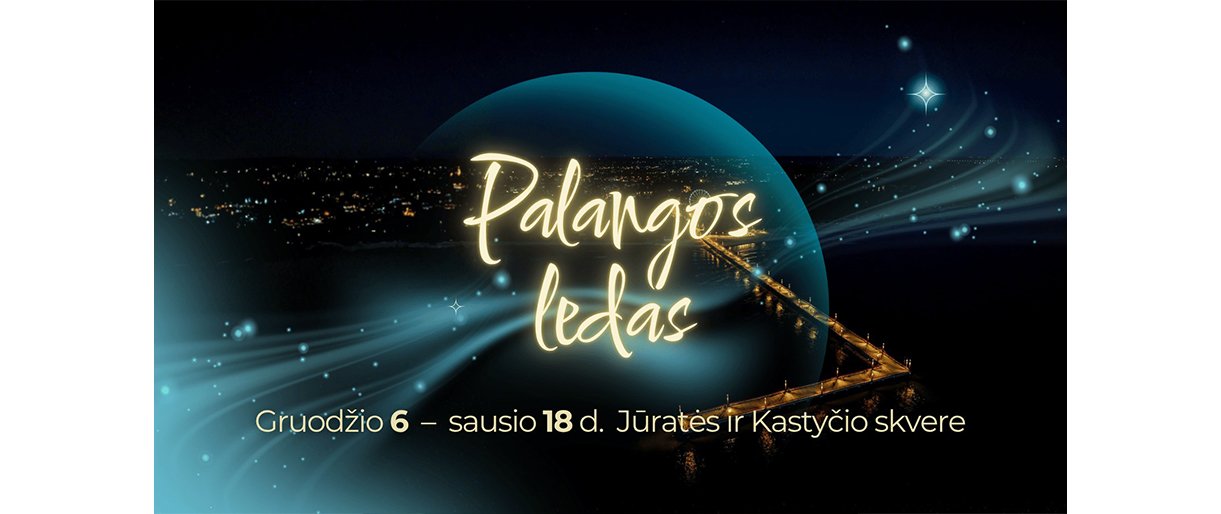 Palangos ledas – šventinis atidarymo koncertas