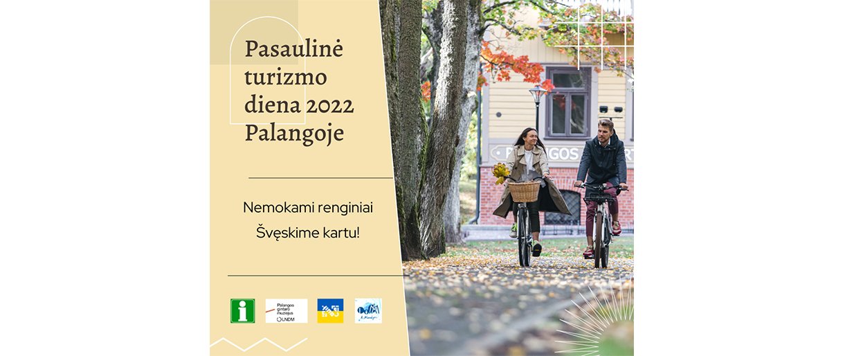 Pasaulinę turizmo dieną Palangos turizmo informacijos centras kviečia praleisti naudingai ir įdomiai!