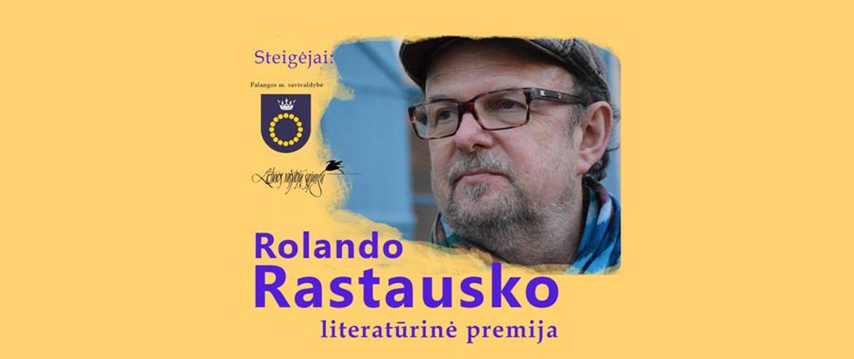 Spalio 18 d. – Rolando Rastausko literatūrinės premijos įteikimo renginys Kurhauze