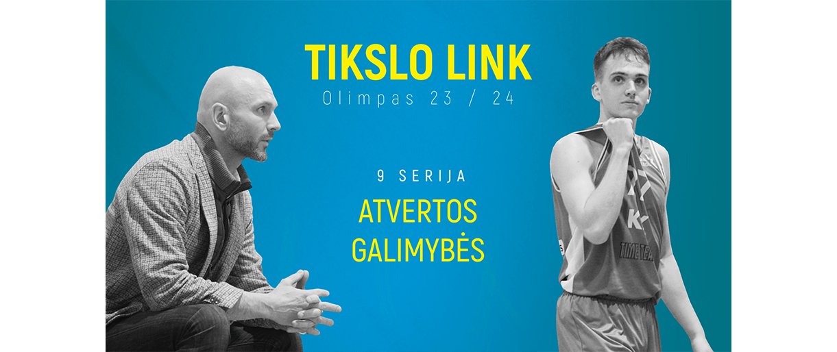 „Tikslo link. Olimpas“: naujas J.Vainausko karjeros vingis bei stud... „Tikslo link. Olimpas“: naujas J.Vainausko karjeros vingis bei studentų krepšinio vertė ir ydo