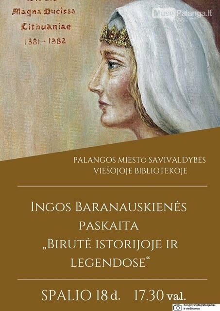 Ingos Baranauskienės paskaita „Birutė istorijoje ir legendose“, nuotrauka-1