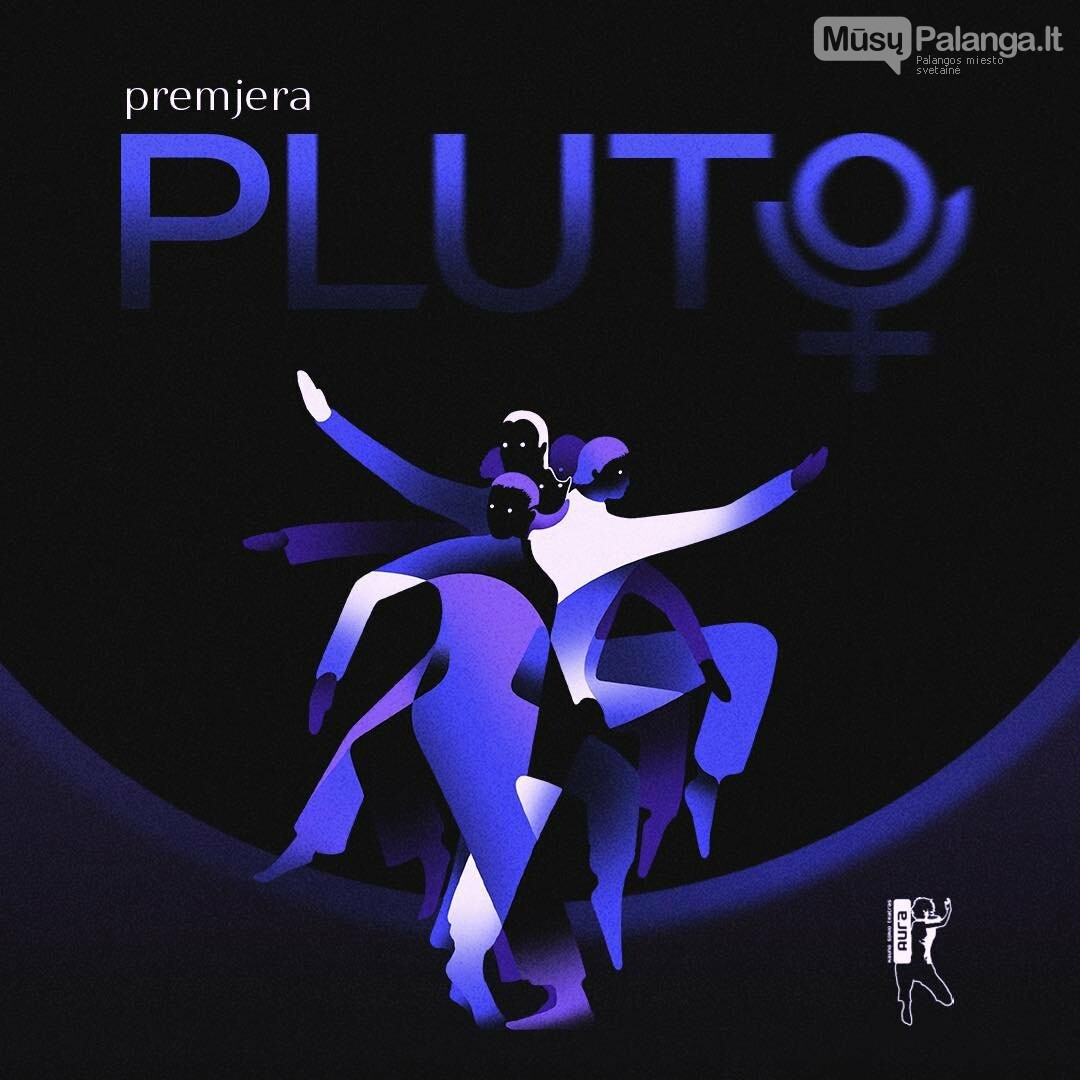 Tamsi, intriguojanti, paslaptinga šokio teatro „Aura“ premjera – „Pluto“  , nuotrauka-1, PLUTO