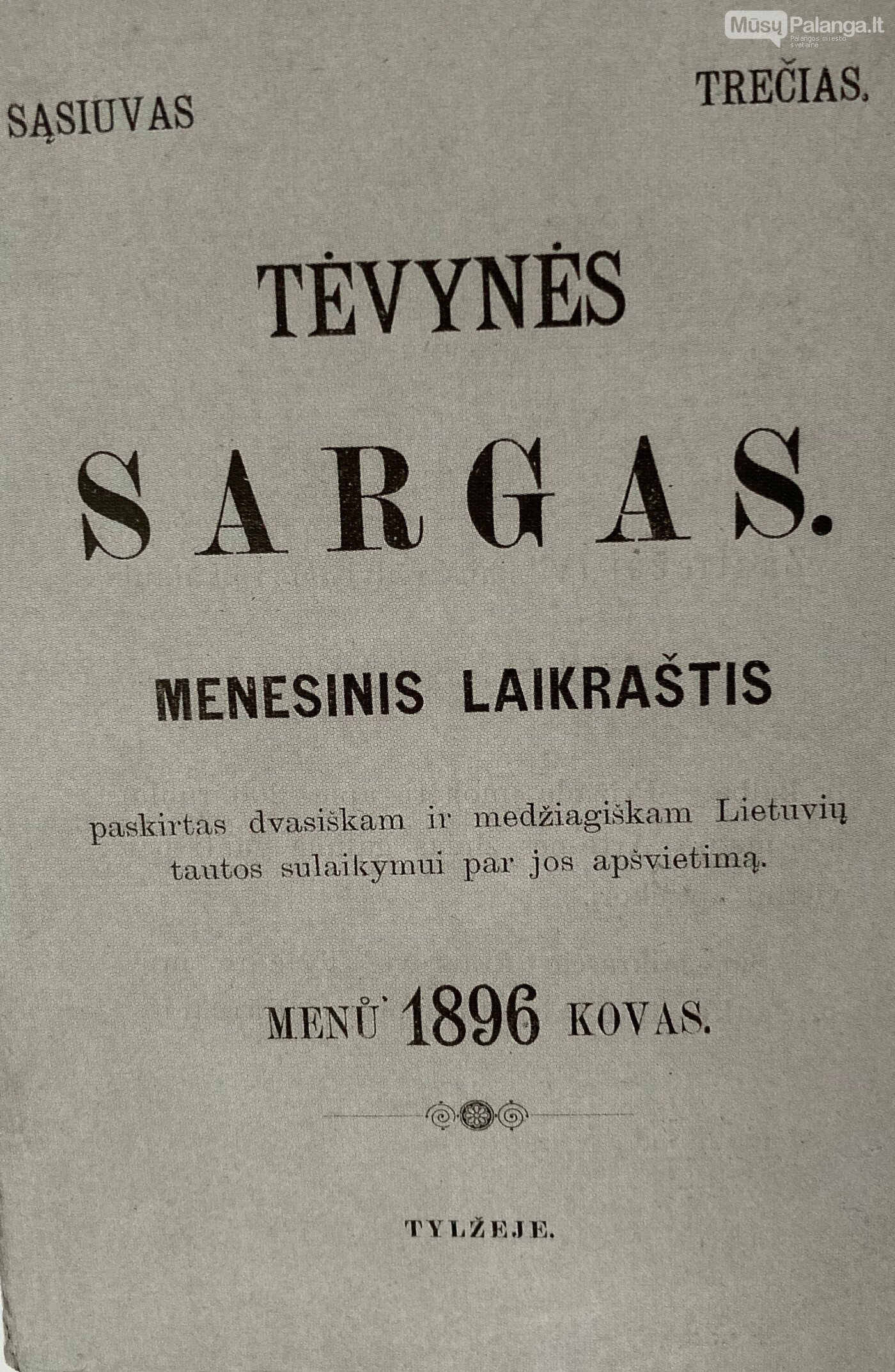 „Tėvynės sargo“ 1896 m. Nr. 3, caro žandarų atimtas Virbalio geležinkelio stotyje iš knygnešės Kazimieros Jutaitės 1896 m. liepos 12 d. Lietuvos va...