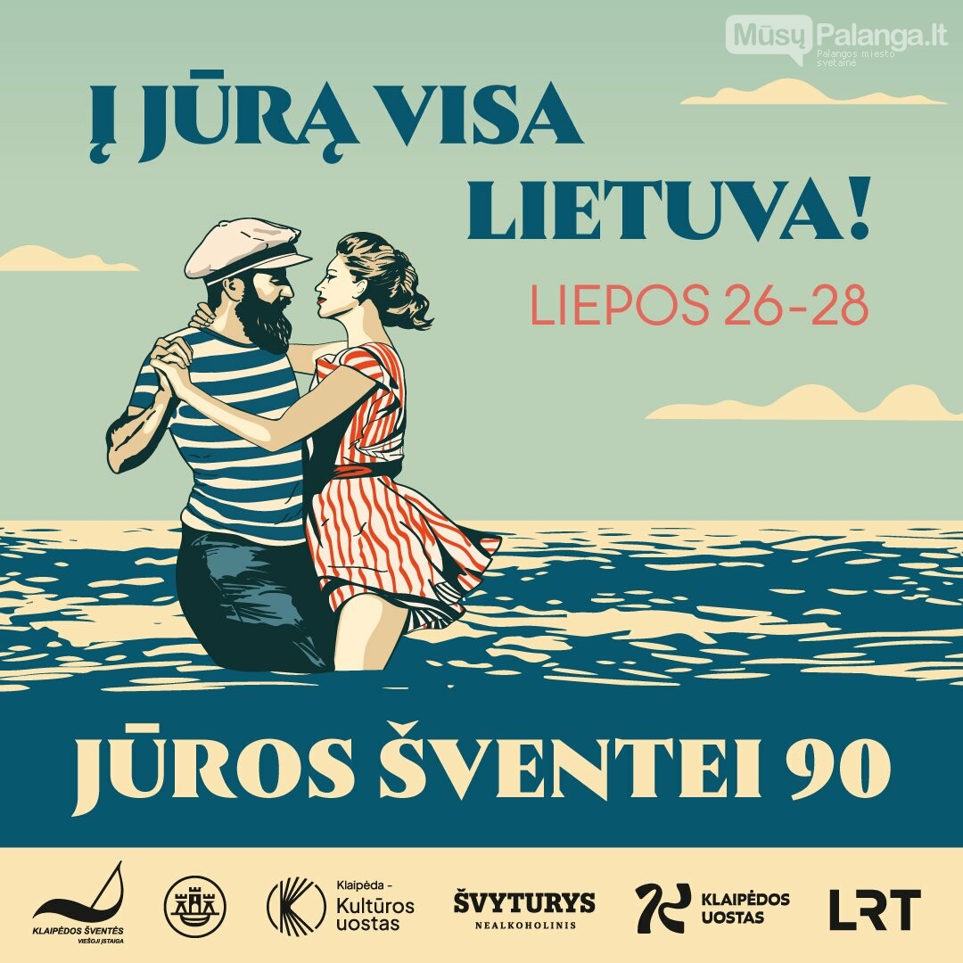 Jubiliejinė Jūros šventė Klaipėdoje. PROGRAMA, nuotrauka-8