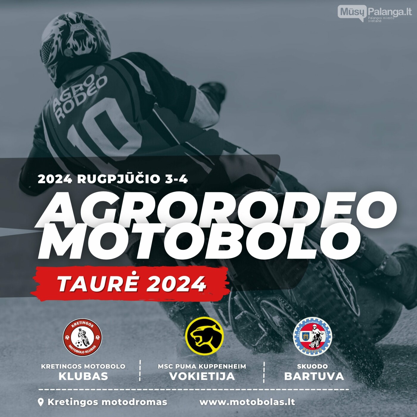 Rugpjūčio 3-4 d. Kretingoje vyks “Agrorodeo Motobolo Taurė 2024”, nuotrauka-1