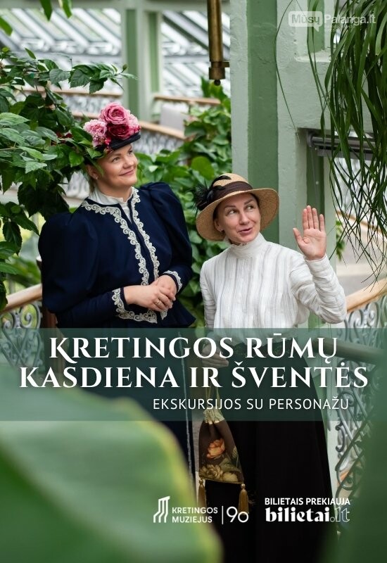 Nepamirštama kelionė į praeitį: Kretingos muziejuje – ekskursijos su grafų Tiškevičių personažais, nuotrauka-1