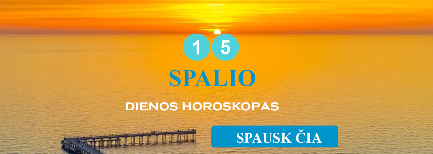 Spalio 15 dienos horoskopas