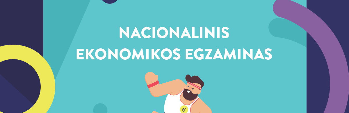 Pasitikrinkite ekonomikos žinias!