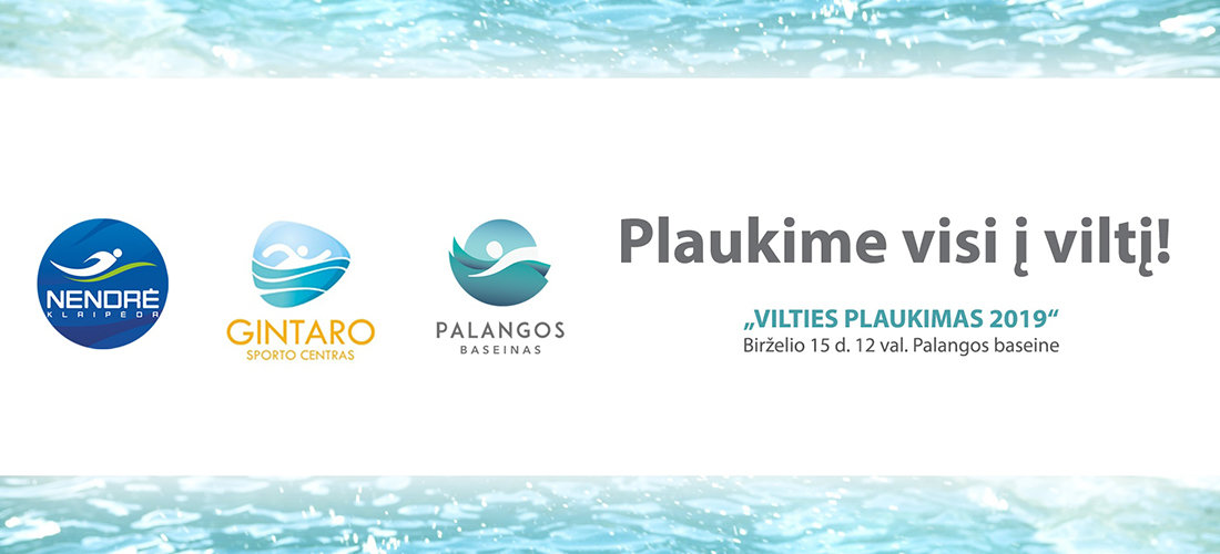 Palangos baseine vyks „Vilties plaukimas 2019“ varžybos   Palangos baseine vyks „Vilties plaukimas 2019“ varžybos