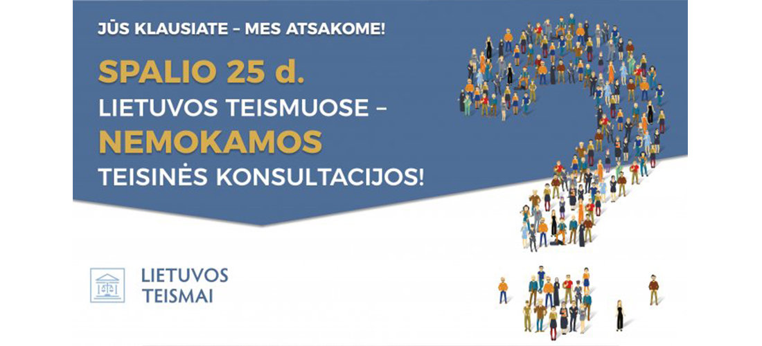 Spalio 25 d. sužinokite atsakymus į Jums rūpimus klausimus teismuose!