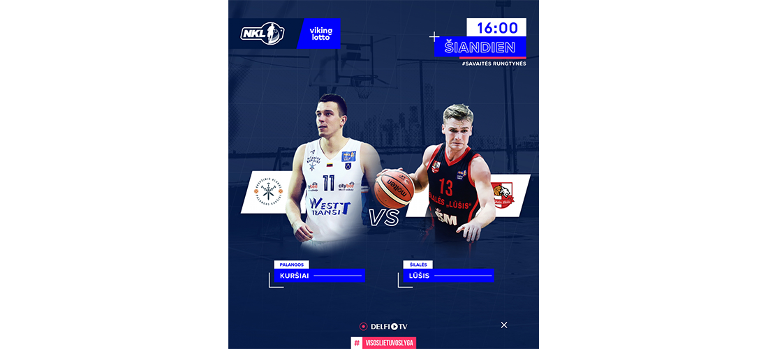  VIKINGLOTO-NKL savaitės mače susikaus pokyčius išgyvenančios komandos