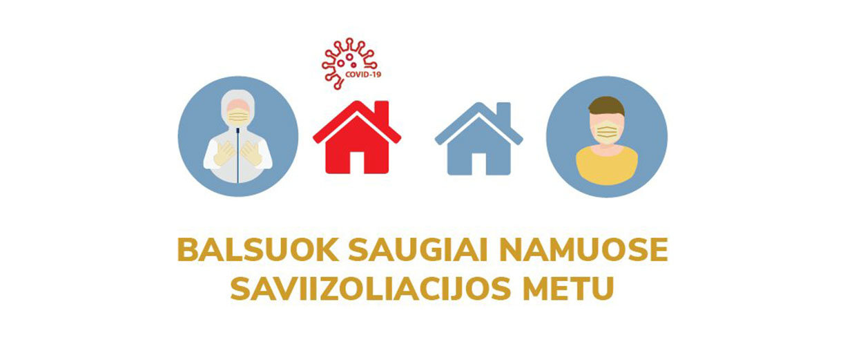 Saviizoliacijoje esantys rinkėjai raginami pildyti formas ir balsuoti namuose