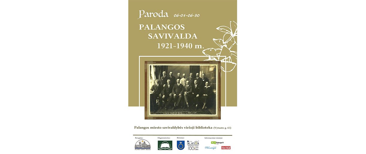 Kviečiame birželio mėnesį apsilankyti parodoje „Palangos savivalda 1921-1940 m.“